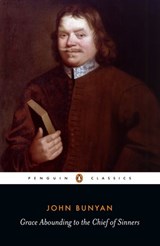 Grace Abounding to the Chief of Sinners - John Bunyan - 9780141958538