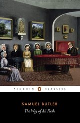 The Way of All Flesh - Samuel Butler - 9780141958545
