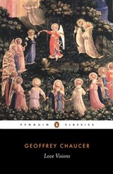 Love Visions - Geoffrey Chaucer ; Brian Stone - 9780141959894