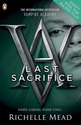 Vampire Academy: Last Sacrifice (book 6) - Richelle Mead - 9780141960371