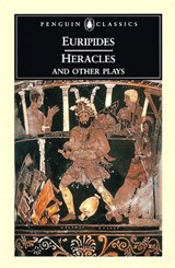 Heracles and Other Plays - Euripides - 9780141960937