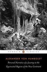 Personal Narrative of a Journey to the Equinoctial Regions of the New Continent - Jason Wilson ; Alexander Humboldt - 9780141961026