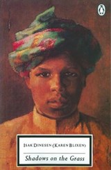 Shadows on the Grass - Isak Dinesen ; Karen Blixen - 9780141961460