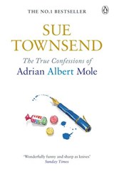 The True Confessions of Adrian Albert Mole - Sue Townsend - 9780141962931