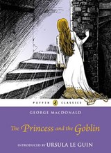 The Princess and the Goblin - George MacDonald - 9780141963617