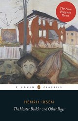 The Master Builder and Other Plays - Henrik Ibsen - 9780141964188