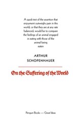 On the Suffering of the World - Arthur Schopenhauer - 9780141964911