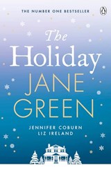 The Holiday - Jane Green ; Jennifer Coburn ; Liz Ireland - 9780141967608