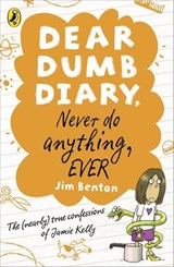 Dear Dumb Diary: Never Do Anything, Ever - Jim Benton - 9780141967615