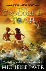 The Crocodile Tomb (Gods and Warriors Book 4) - Michelle Paver - 9780141970448