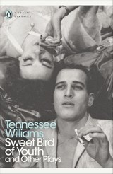 Sweet Bird of Youth and Other Plays - Tennessee Williams - 9780141975122