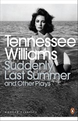 Suddenly Last Summer and Other Plays - Tennessee Williams - 9780141975139