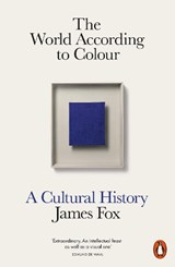 The World According to Colour - James Fox - 9780141976655