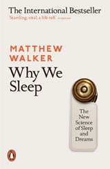 Why We Sleep - Matthew Walker - 9780141983769