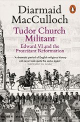Tudor Church Militant - Diarmaid MacCulloch - 9780141985084