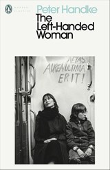 The Left-Handed Woman - Peter Handke - 9780141993591
