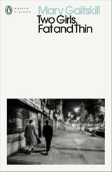 Two Girls, Fat and Thin - Mary Gaitskill - 9780141993966