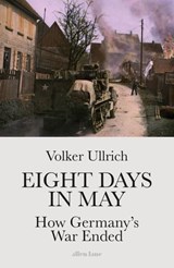 Eight Days in May - Volker Ullrich - 9780141994116