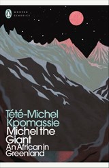 Michel the Giant - Tété-Michel Kpomassie - 9780141999425