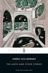 Aleph and Other Stories - Jorge Luis Borges - 9780142437889