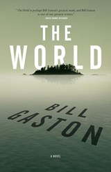 The World - Bill Gaston - 9780143186687
