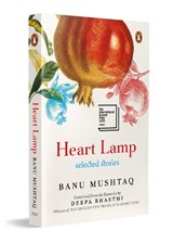 Heart Lamp - Banu Mushtaq - 9780143464471