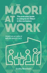 Māori at Work - Scotty Morrison - 9780143773351