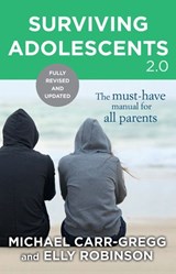 Surviving Adolescents 2.0 - Michael Carr-Gregg ; Elly Robinson - 9780143784685