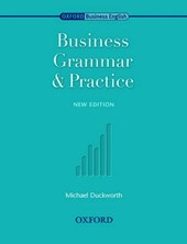 Oxford Business English. Business Grammar and Practice
