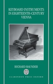 Keyboard Instruments in Eighteenth-Century Vienna