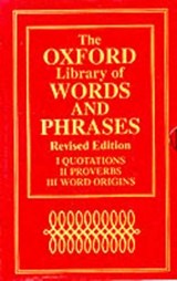 The Oxford Library of Words and Phrases. Revised Edition.  - SIMPSON, John & HOAD, T. F. & SPEAKE, Jennifer - 9780198602323
