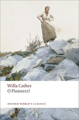 O Pioneers! - Willa Cather - 9780199552320