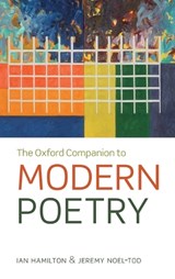 The Oxford Companion to Modern Poetry in English - Jeremy (University of East Anglia) Noel-Tod ; Ian Hamilton - 9780199640256
