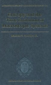 Entropy and the Time Evolution of Macroscopic Systems