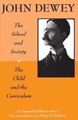 The School and Society and The Child and the Curriculum - John Dewey - 9780226112114