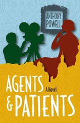 Agents & Patients - Anthony Powell - 9780226137490