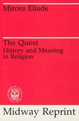 The Quest - Mircea Eliade - 9780226159379