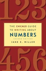 The Chicago Guide to Writing About Numbers - Jane E. Miller - 9780226185804
