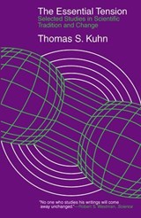 The Essential Tension - Thomas S. Kuhn - 9780226217239