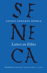 Letters on Ethics - Lucius Annaeus Seneca - 9780226265209