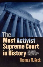 The Most Activist Supreme Court in History