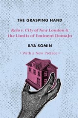 The Grasping Hand - Ilya Somin - 9780226456829