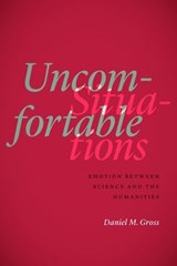 Uncomfortable Situations - Daniel M. Gross - 9780226485171