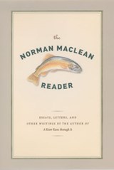 The Norman Maclean Reader - Norman MacLean - 9780226500317