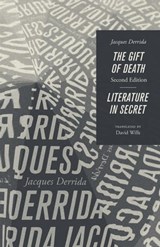 The Gift of Death, Second Edition & Literature in Secret - Jacques Derrida - 9780226571676
