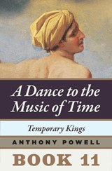 Temporary Kings - Anthony Powell - 9780226677446