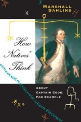 How "Natives" Think - Marshall Sahlins - 9780226733715