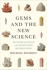 Gems and the New Science - Michael Bycroft - 9780226825984