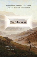 The Culmination - Robert B. Pippin - 9780226830018