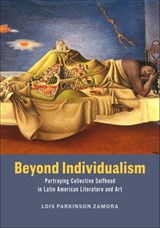 Beyond Individualism - Lois Parkinson Zamora - 9780226843186
